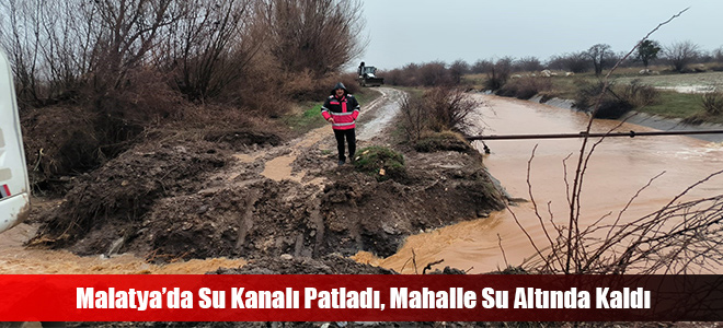 Malatya’da Su Kanalı Patladı, Mahalle Su Altında Kaldı