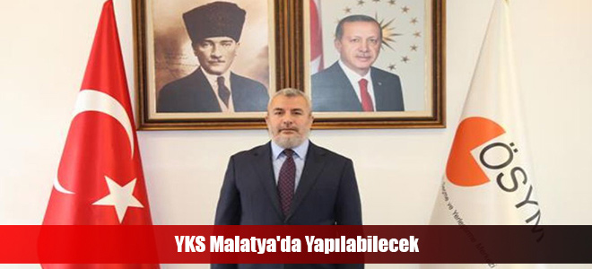 YKS Malatya'da Yapılabilecek