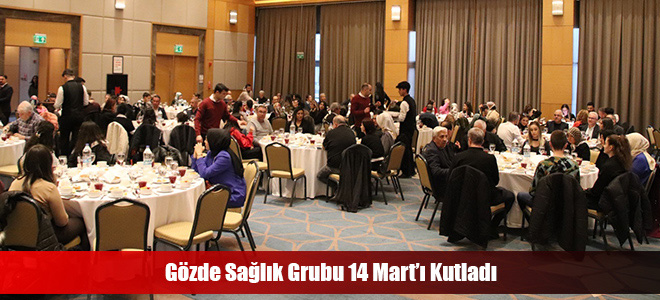 Gözde Sağlık Grubu 14 Mart’ı Kutladı