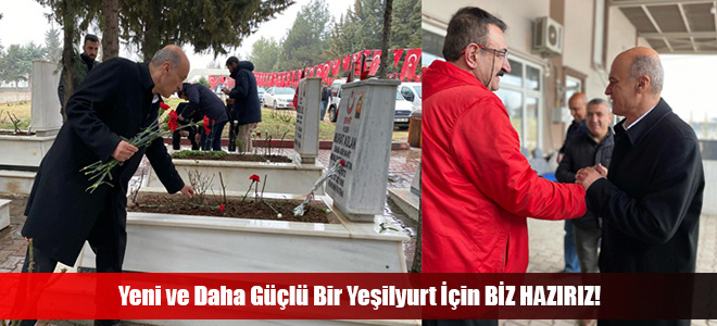 Yeni ve Daha Güçlü Bir Yeşilyurt İçin BİZ HAZIRIZ!