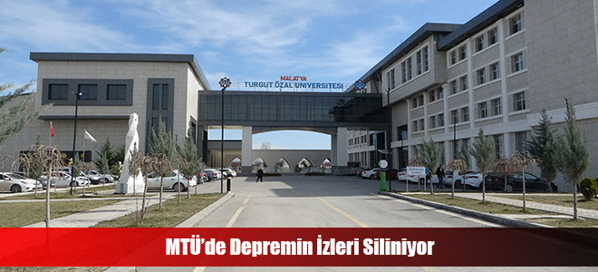 MTÜ’de Depremin İzleri Siliniyor