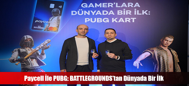 Paycell İle PUBG: BATTLEGROUNDS’tan Dünyada Bir İlk