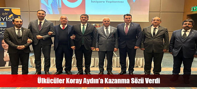 Ülkücüler Koray Aydın’a Kazanma Sözü Verdi