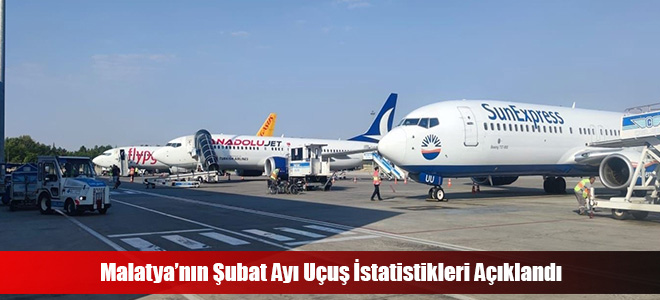 Malatya’nın Şubat Ayı Uçuş İstatistikleri Açıklandı