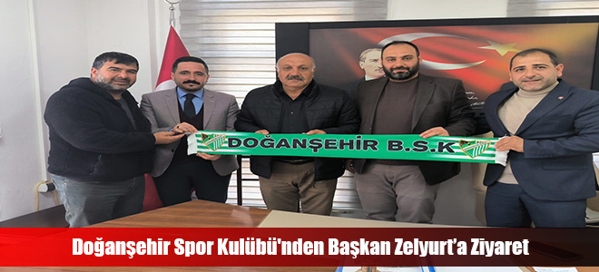 Doğanşehir Spor Kulübü'nden Başkan Zelyurt’a Ziyaret