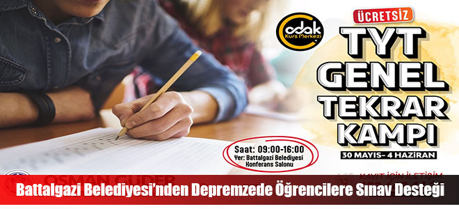 Battalgazi Belediyesi’nden Depremzede Öğrencilere Sınav Desteği