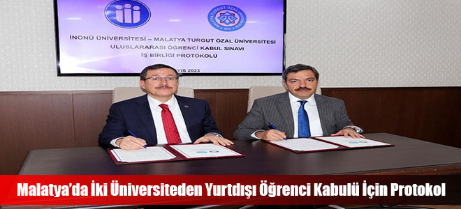 Malatya’da İki Üniversiteden Yurtdışı Öğrenci Kabulü İçin Protokol