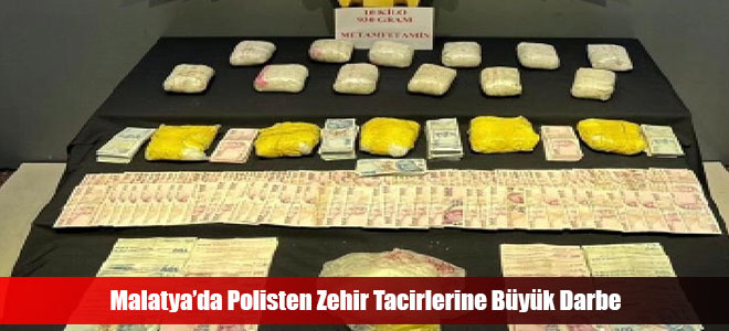 Malatya’da Polisten Zehir Tacirlerine Büyük Darbe