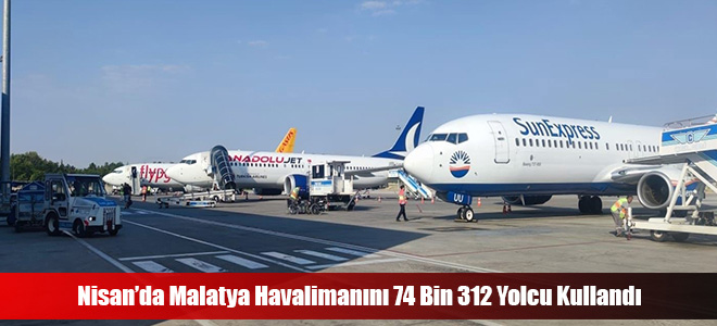 Nisan’da Malatya Havalimanını 74 Bin 312 Yolcu Kullandı