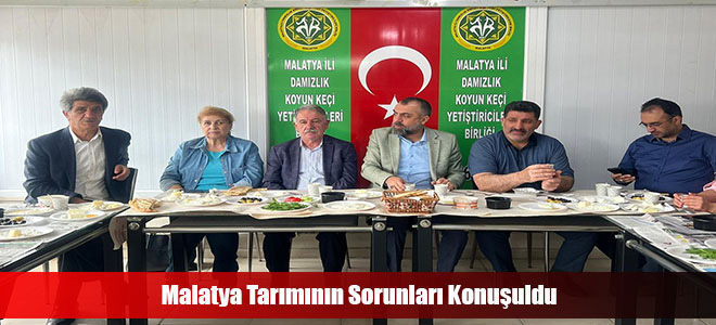 Malatya Tarımının Sorunları Konuşuldu