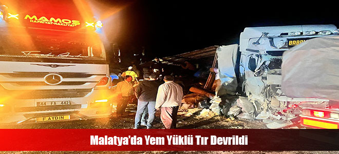 Malatya’da Yem Yüklü Tır Devrildi