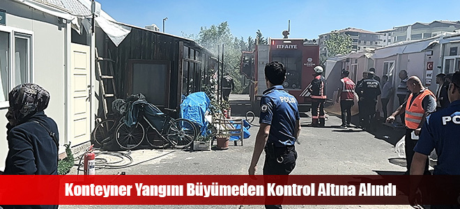 Konteyner Yangını Büyümeden Kontrol Altına Alındı