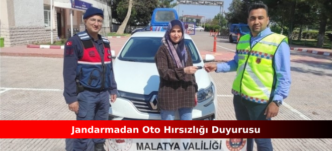 Jandarmadan Oto Hırsızlığı Duyurusu