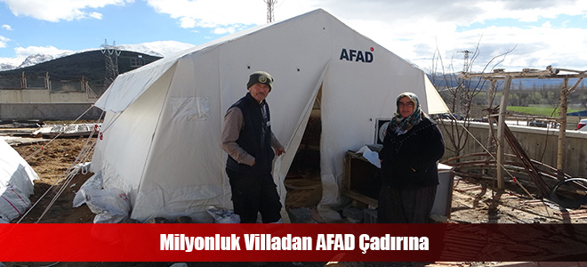 Milyonluk Villadan AFAD Çadırına