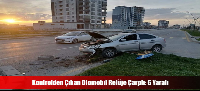 Kontrolden Çıkan Otomobil Refüje Çarptı: 6 Yaralı