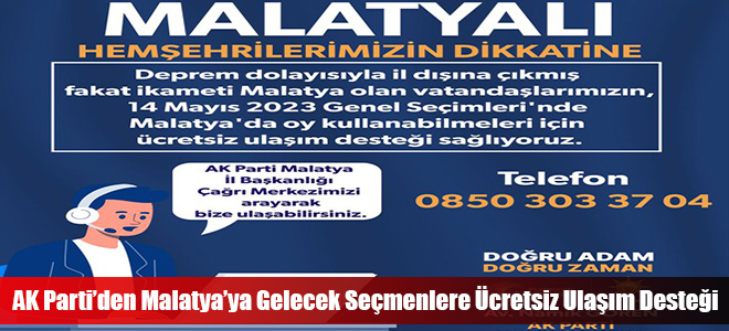 AK Parti’den Malatya’ya Gelecek Seçmenlere Ücretsiz Ulaşım Desteği