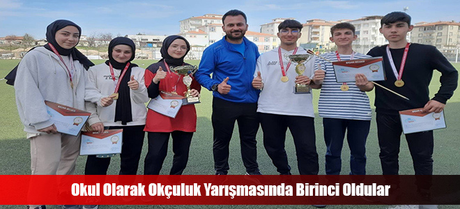 Okul Olarak Okçuluk Yarışmasında Birinci Oldular