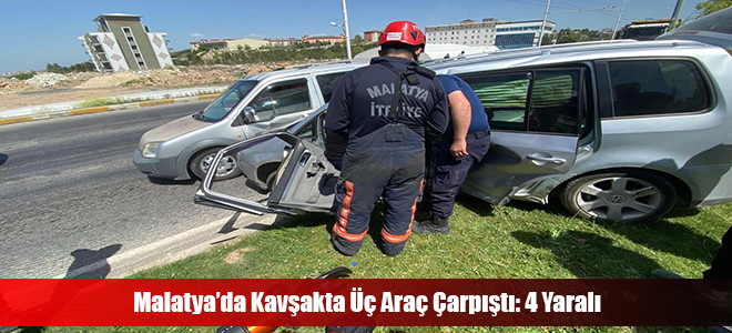 Malatya’da Kavşakta Üç Araç Çarpıştı: 4 Yaralı