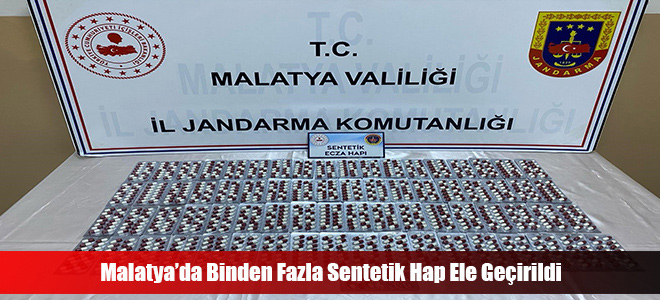 Malatya’da Binden Fazla Sentetik Hap Ele Geçirildi