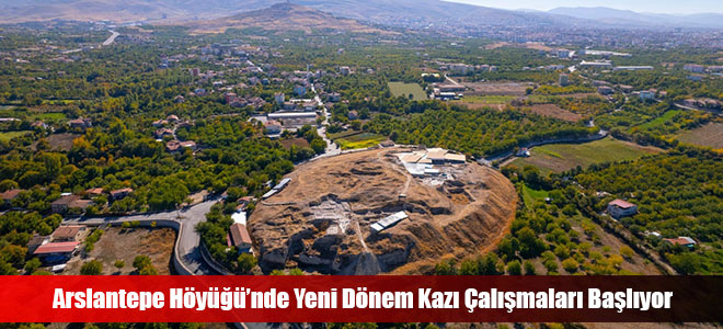 Arslantepe Höyüğü’nde Yeni Dönem Kazı Çalışmaları Başlıyor