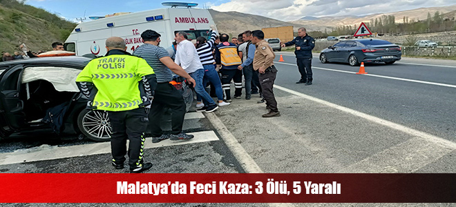 Malatya’da Feci Kaza: 3 Ölü, 5 Yaralı