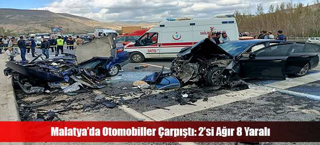 Malatya’da Otomobiller Çarpıştı: 2’si Ağır 8 Yaralı