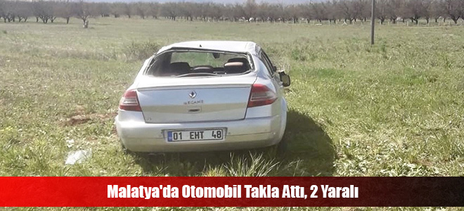 Malatya'da Otomobil Takla Attı, 2 Yaralı