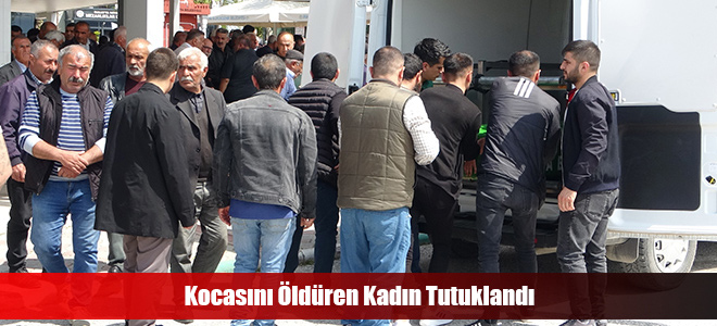 Kocasını Öldüren Kadın Tutuklandı