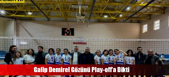 Galip Demirel Gözünü Play-off’a Dikti