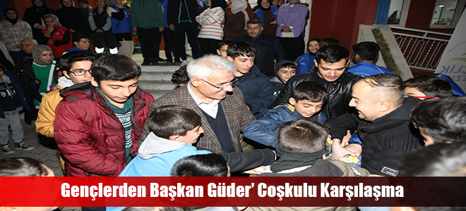 Gençlerden Başkan Güder’ Coşkulu Karşılaşma