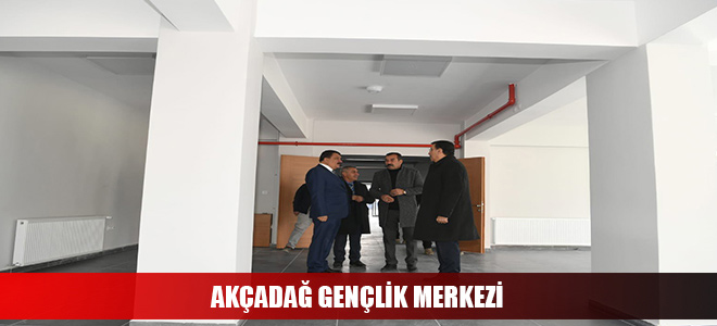 AKÇADAĞ GENÇLİK MERKEZİ