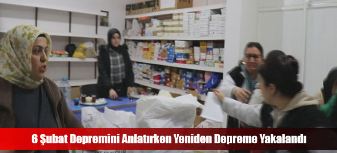 6 Şubat Depremini Anlatırken Yeniden Depreme Yakalandı