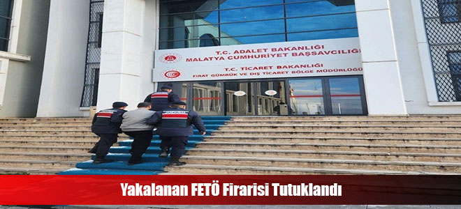 Yakalanan FETÖ Firarisi Tutuklandı