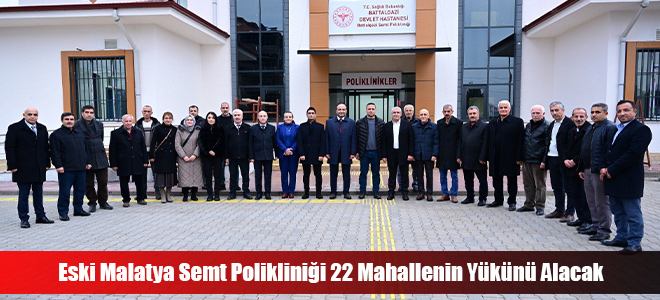 Eski Malatya Semt Polikliniği 22 Mahallenin Yükünü Alacak