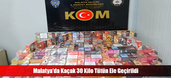 Malatya’da Kaçak 30 Kilo Tütün Ele Geçirildi