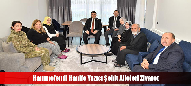 Hanımefendi Hanife Yazıcı Şehit Aileleri Ziyaret