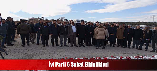 İyi Parti 6 Şubat Etkinlikleri