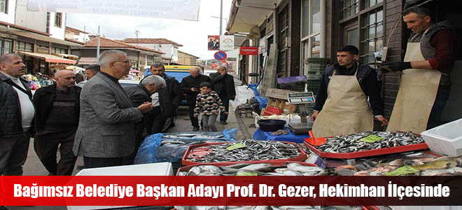 Bağımsız Belediye Başkan Adayı Prof. Dr. Gezer, Hekimhan İlçesinde