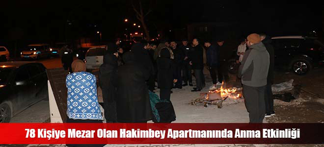 78 Kişiye Mezar Olan Hakimbey Apartmanında Anma Etkinliği