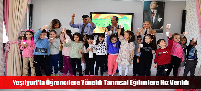 Yeşilyurt'ta Öğrencilere Yönelik Tarımsal Eğitimlere Hız Verildi