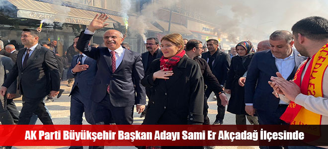 AK Parti Büyükşehir Başkan Adayı Sami Er Akçadağ İlçesinde