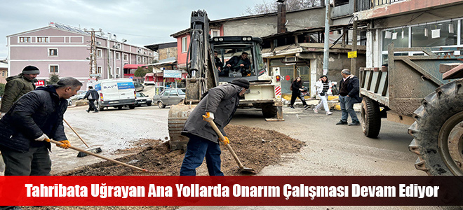 Tahribata Uğrayan Ana Yollarda Onarım Çalışması Devam Ediyor