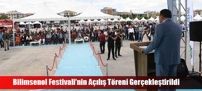 Bilimsenol Festivali’nin Açılış Töreni Gerçekleştirildi