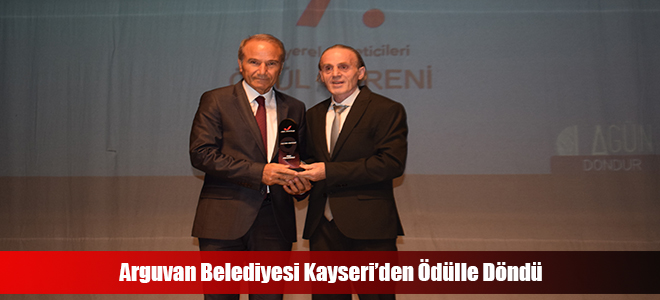 Arguvan Belediyesi Kayseri’den Ödülle Döndü