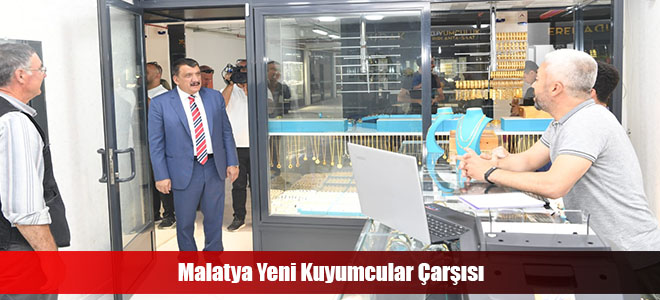 Malatya Yeni Kuyumcular Çarşısı