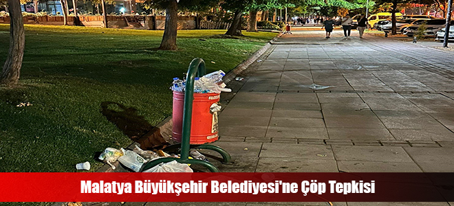 Malatya Büyükşehir Belediyesi'ne Çöp Tepkisi