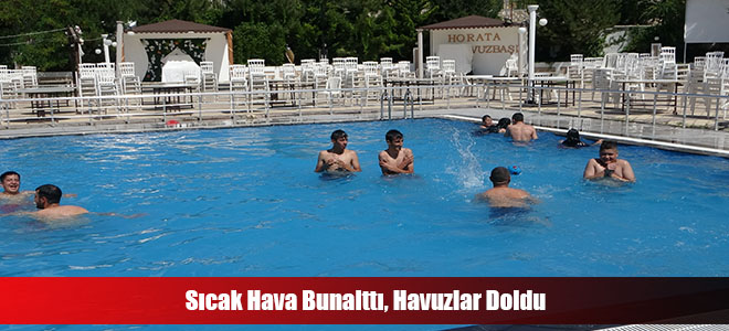 Sıcak Hava Bunalttı, Havuzlar Doldu