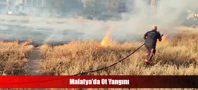 Malatya’da Ot Yangını