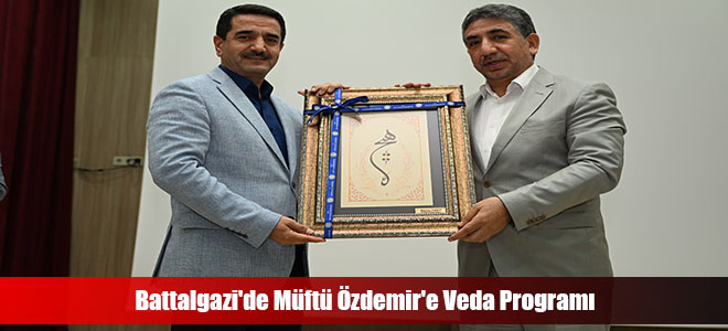 Battalgazi'de Müftü Özdemir'e Veda Programı